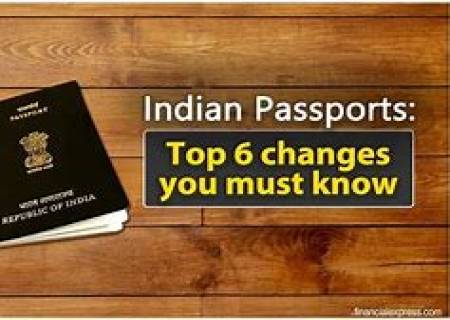 இந்திய பாஸ்போர்ட் விதிகள் மாற்றப்பட்டுள்ளன: 