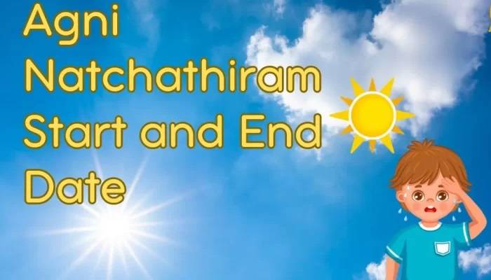 தமிழ் மாதமான சித்திரையில் அக்னி நட்சத்திரம் என்றும் அழைக்கப்படும்,'கத்திரி வெயில்' MAY4 முதல் தமிழ்நாட்டில் தொடங்கியது.