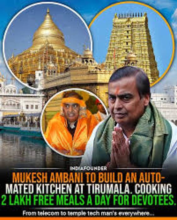 ஸ்ரீ வெங்கடேஸ்வர அன்ன பிரசாதம் அறக்கட்டளைக்கு ,திருமலையில் ஒரு நாளைக்கு 2 லட்சம் உணவுகளை வழங்கக்கூடிய நவீன சமையலறையை அம்பானி கட்டவுள்ளார்.